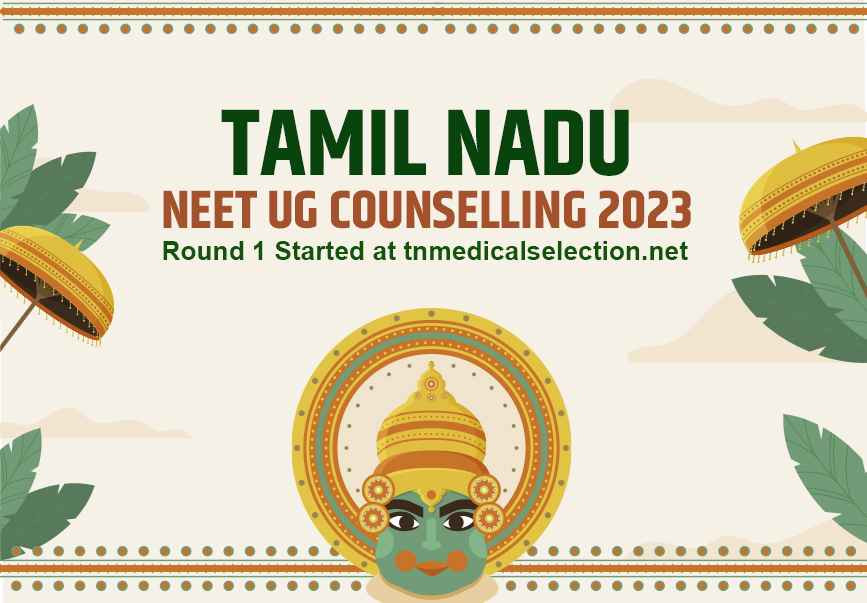 Tamil Nadu UG NEET Counselling 2023 Schedule Released at tnmedicalselection.net